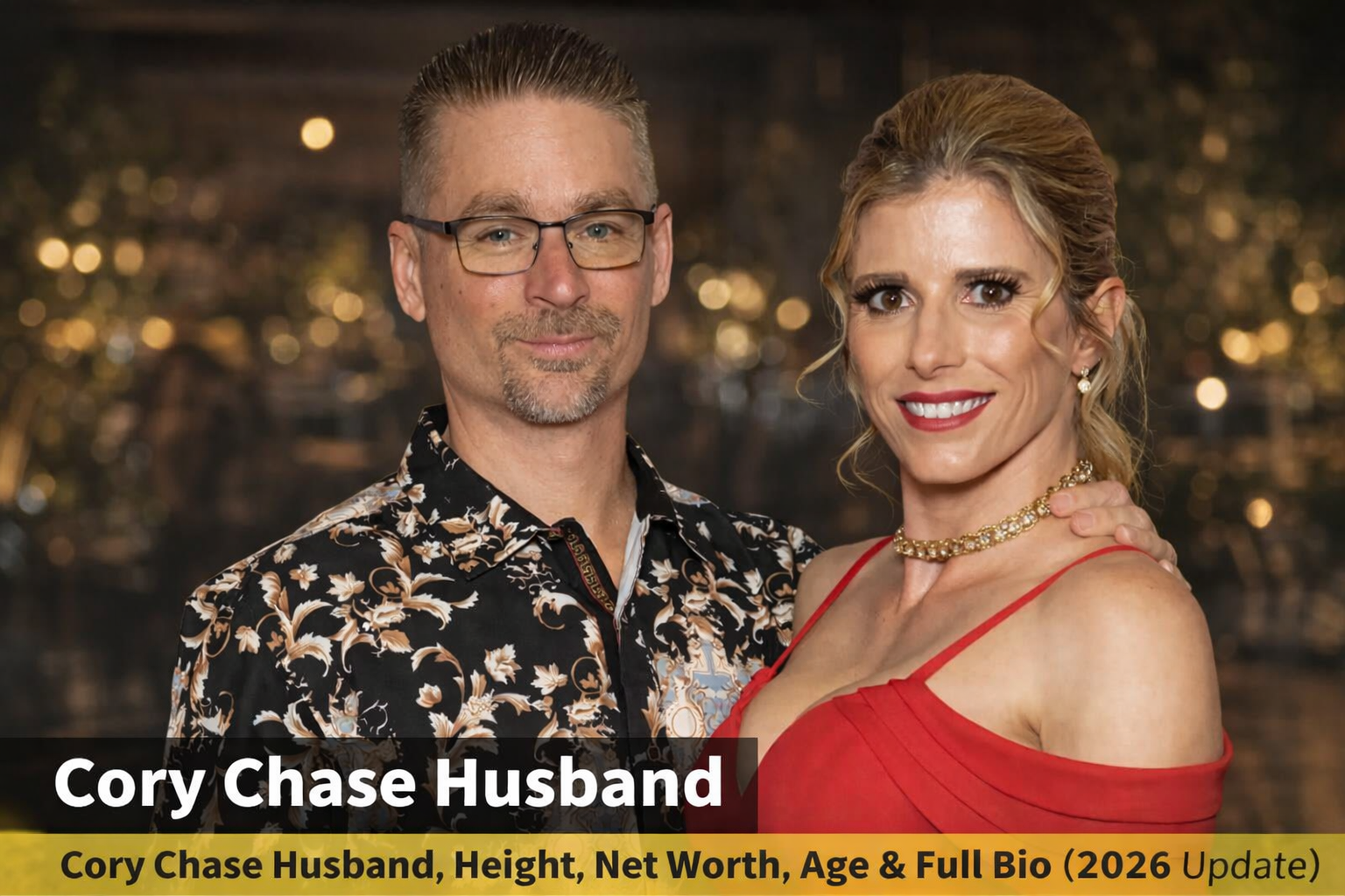 Cory Chase Husband discription topic: Cory Chase Husband, Height, Net Worth, Age & Full Bio (2026 Update)