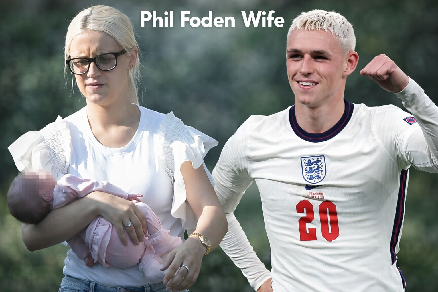 Phil Foden Wife: The Truth About His Relationship and Family