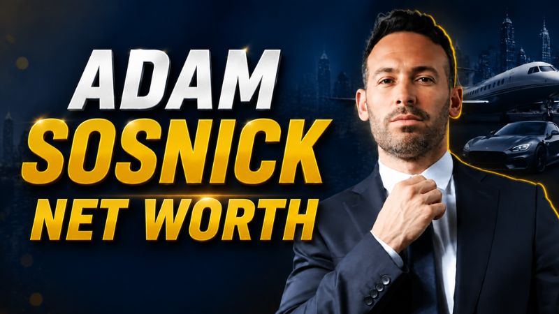 Adam Sosnick Net Worth 2026: Age, Height, Wife, Career & Full Biography