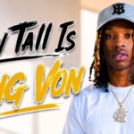 How Tall Is King Von? Real Height, Weight, Net Worth, Relationships & Career (Ultimate 2026 Guide)